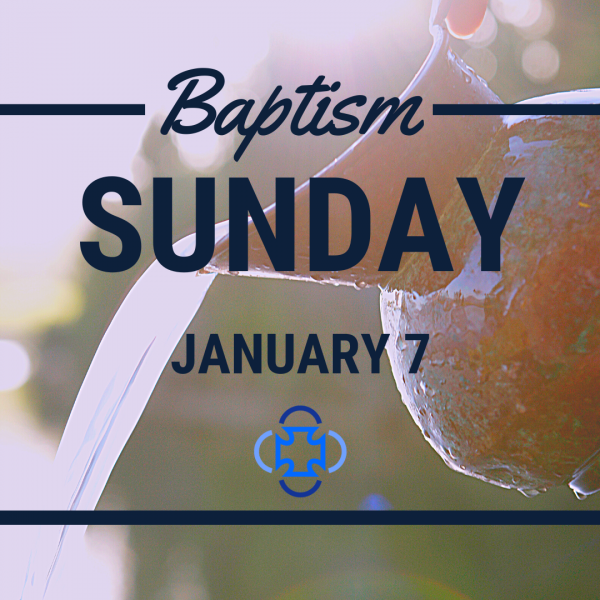 ​Our Next Baptism Sunday
