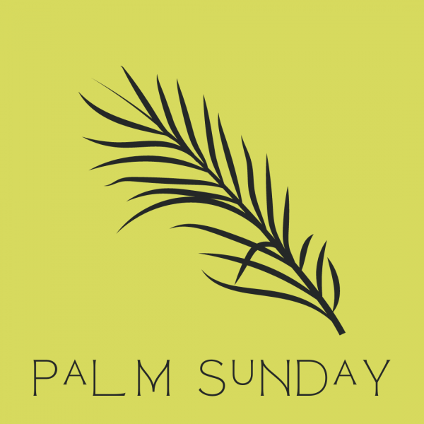 ​Palm Sunday