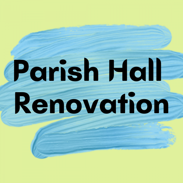 Parish Hall Renovation